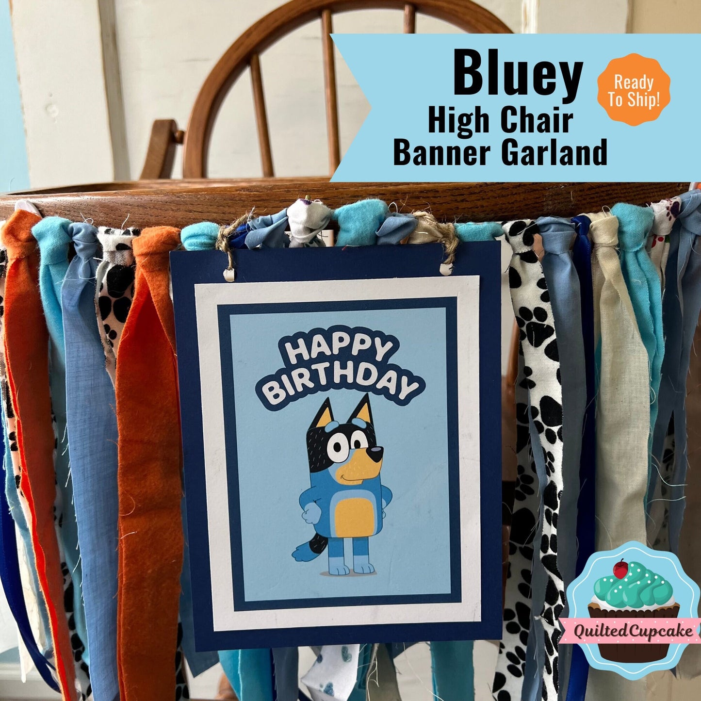 Bluey High Chair Banner/Bluey Birthday Party/Bluey Decoration/ Bluey Smash Cake Banner/Bluey Garland/ Bluey Party Decor READY To SHIP